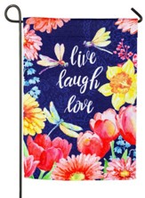 Live Laugh Love Flowers and Dragonfly Garden Flag
