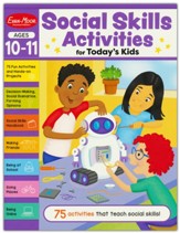 Social Skills Activities for Today's Kids, Ages 10-11