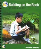 Building on the Rock Grade 5: Stewardship Teacher's  Manual