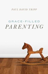 Grace-Filled Parenting (Pack of 25 Tracts)