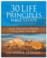 30 Life Principles Bible Study Updated Edition: An Action Plan for Living the Principles Each Day