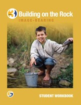 Building on the Rock Grade 3:  Image-Bearing Student Workbook