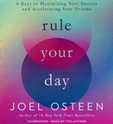 Rule Your Day: 6 Keys to Maximizing Your Success and Accelerating Your Dreams Unabridged Audiobook on CD