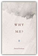 Why Me? (Pack of 25 Tracts)