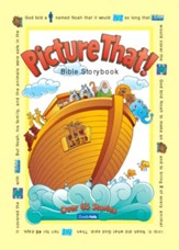 Picture That!: Bible Storybook - eBook