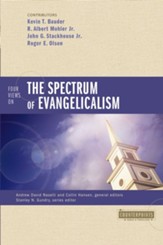Four Views on the Spectrum of Evangelicalism - eBook
