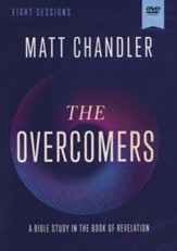 The Overcomers Video Study: Thriving in a World of Anxiety and Outrage