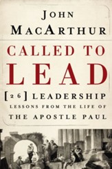 Called to Lead: 26 Leadership Lessons from the Life of the Apostle Paul - eBook