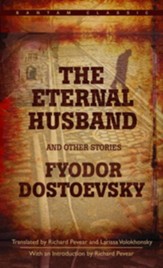 The Eternal Husband and Other Stories - eBook