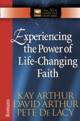 Experiencing the Power of Life-Changing Faith - eBook