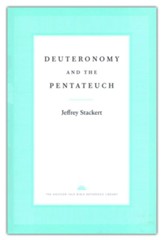 Deuteronomy and the Pentateuch