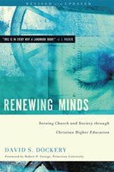 Renewing Minds: Serving Church and Society Through Christian Higher Education, Revised and Updated - eBook