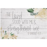 Lord Stood With Me Rustic Pallet Sign