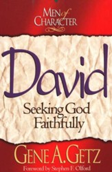 Men of Character: David: Seeking God Faithfully - eBook