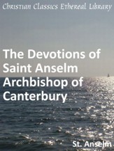 Devotions of Saint Anselm Archbishop of Canterbury - eBook