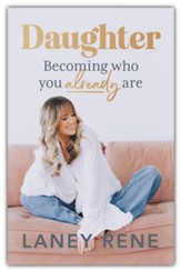 Daughter: Becoming Who You Already Are