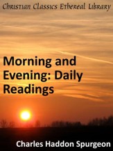 Morning and Evening: Daily Readings - eBook