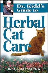Dr. Kidd's Guide to Herbal Cat Care