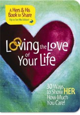 Loving the Love of Your Life - eBook