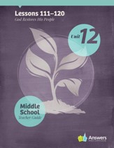 Answers Bible Curriculum Middle School Unit 12 Teacher Guide (2nd Edition)