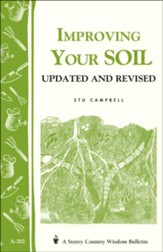 Improving Your Soil (Storey's Country Wisdom Bulletin A-202)
