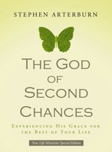 The God of Second Chances: Experiencing His Grace for the Rest of Your Life - eBook