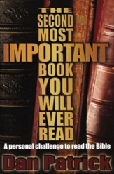The Second Most Important Book You Will Ever Read: A Personal Challenge to Read the Bible - eBook