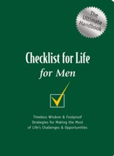 Checklist for Life for Men: Timeless Wisdom & Foolproof Strategies for Making the Most of Life's Challenges & Opportunities - eBook