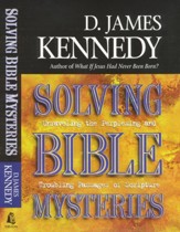 Solving Bible Mysteries: Unraveling the Perplexing and Troubling Passages of Scripture - eBook