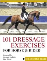 101 Dressage Exercises for Horse & Rider