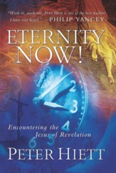 Eternity Now: Encountering the Jesus of Revelation - eBook