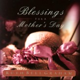Blessings for a Mother's Day: The Treasures of Motherhood - eBook