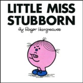 Little Miss Stubborn