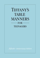 Tiffany's Table Manners for Teenagers - eBook