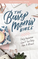 NIV Busy Mom's Bible: Daily Inspiration Even If You Only Have One Minute - eBook