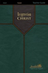 Resurrection of Christ Teacher Guide