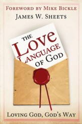 Love Language of God: Loving God, God's Way - eBook