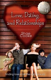 Single Parent's Guide to Love, Dating, and Relationships: Finding Love in all the Right Places - eBook