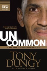 Uncommon: Finding Your Path to Significance - eBook