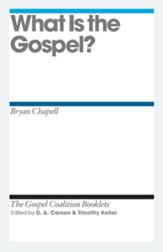 What Is the Gospel?: Gospel Coalition Booklets -eBook