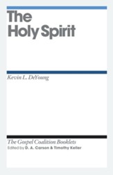 The Holy Spirit: Gospel Coalition Booklets -eBook