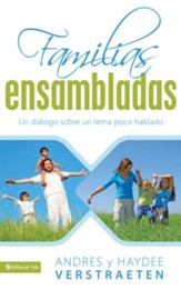 Familias Ensambladas: Una realidad ineludible que debemos de tratar con madurez - eBook