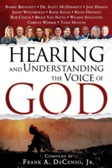 Hearing and Understanding the Voice of God: Compiled by Frank A. DeCenso, Jr. - eBook