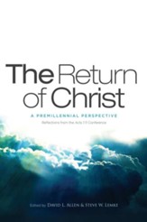 The Return of Christ: A Premillennial Perspective - eBook