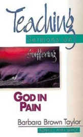 God in Pain: Teaching Sermons on Suffering - eBook