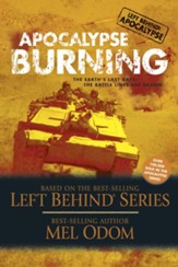 Apocalypse Burning: The Earth's Last Days: The Battle Lines Are Drawn - eBook