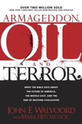 Armageddon, Oil, and Terror: What the Bible Says about the Future - eBook