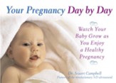 Your Pregnancy Day by Day: Watch Your Baby Grow as You Enjoy a Healthy Pregnancy - eBook