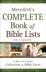 Meredith's Complete Book of Bible Lists: A One-of-a-Kind Collection of Bible Facts - eBook