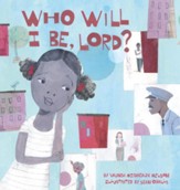 Who Will I Be Lord? - eBook